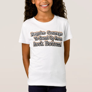 T-Shirt Beau Design À Propos Du Courage Debout! T-Shir