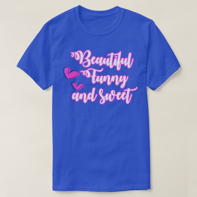 T-shirt Beau Drôle Et Doux (Design devant)