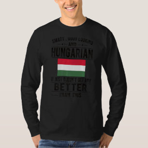 T-shirt Beau look Hongrois Drapeau Hongrie Hongrois Racine