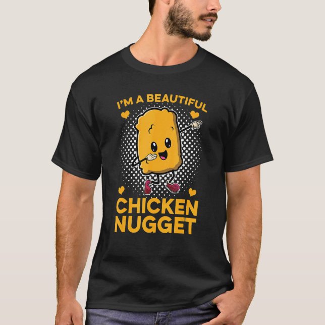 T-shirt Beau Nugget de Poulet  Nuggets de Poulet Rapide (Devant)