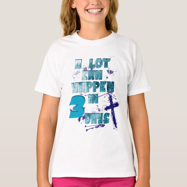 T-shirt Beaucoup de choses peuvent arriver en 3 jours, Cit (Devant)