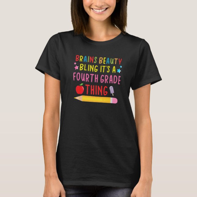 T-shirt Beauté Brillant Des Cerveaux C'est Une Chose De 4e (Devant)