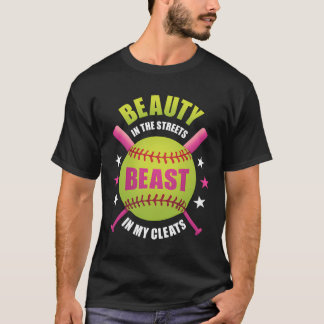 T-shirt Beauté Dans Les Rues Bête Dans Mes Cleats Softball