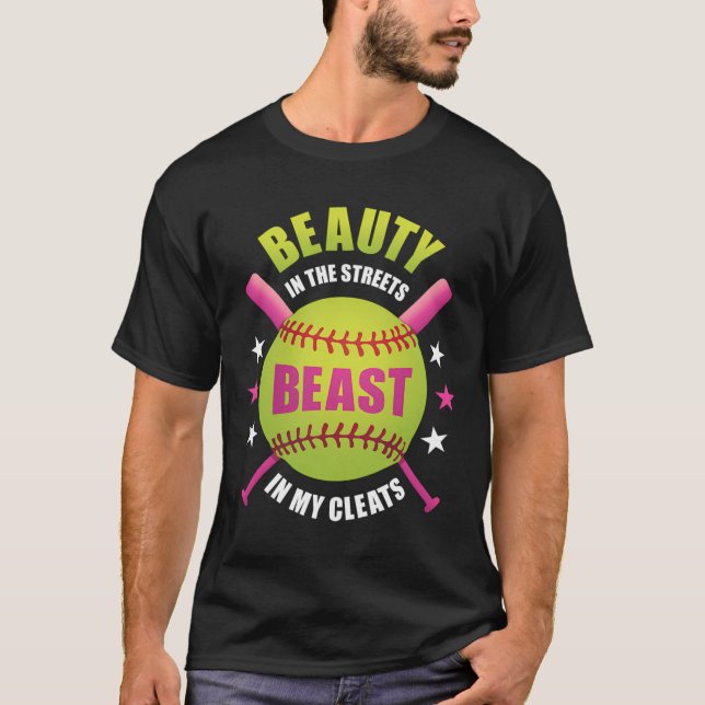 T-shirt Beauté Dans Les Rues Bête Dans Mes Cleats Softball (Devant)