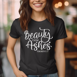 T-shirt Beauté d'Ashes Isaiah 61:3 Inspirational