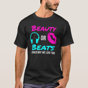 T-shirt Beauté Ou Beats D'Une Façon Ou D'Une Autre Nous Vo