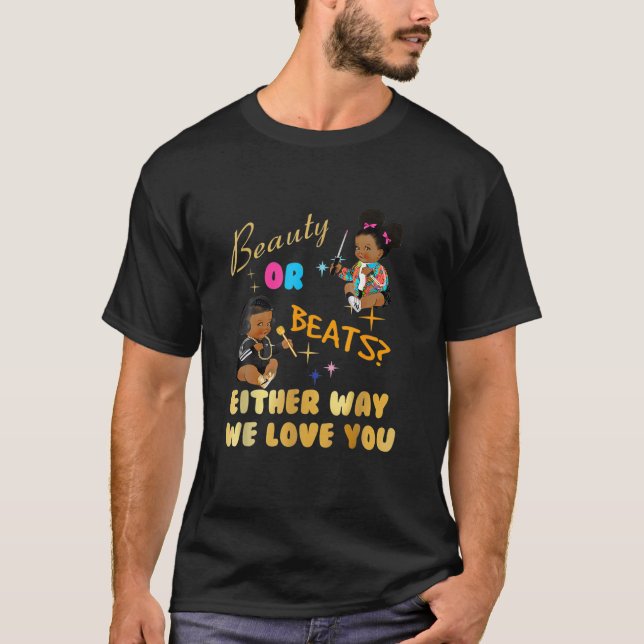 T-shirt Beauté Ou Beats D'Une Façon Ou D'Une Autre Nous Vo (Devant)