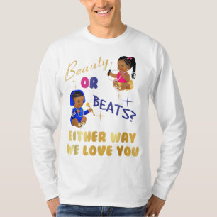 T-shirt Beauté ou Beats d'une façon ou d'une autre nous vo