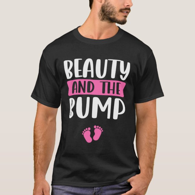 T-shirt Beauty and the Bump  Saying for Pregnancy Announce (Devant)
