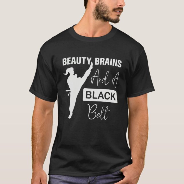 T-shirt Beauty Brains And A Black Belt Karate Women Girls (Devant)