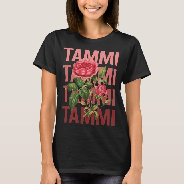 T-shirt Beaux Roses - Nom Tammi (Devant)