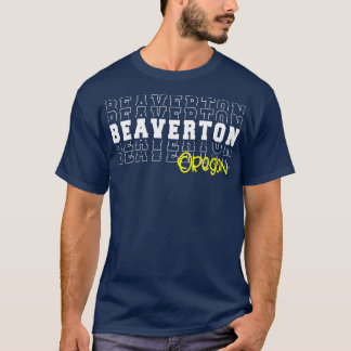T-shirt Beaverton ville Oregon Beaverton OR
