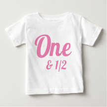 T-shirt bébé 18 mois un et demi anniversaire