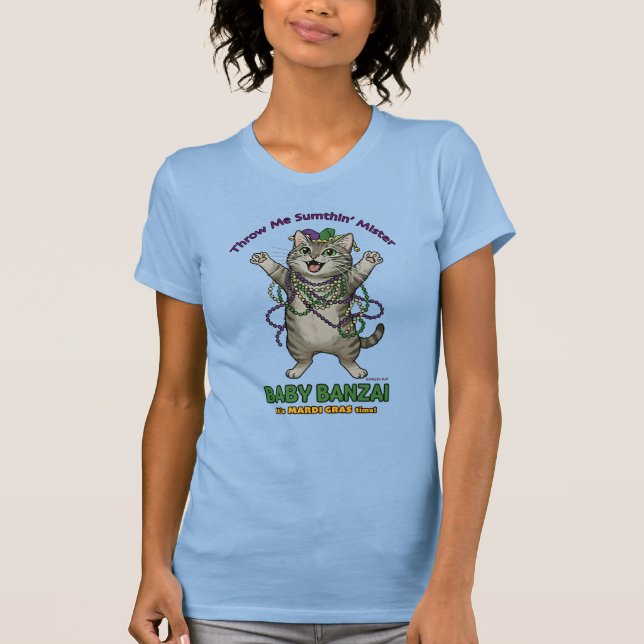 T-shirt Bébé Banzai Kat Lance-moi Quelque Chose Mardi Gras (Devant)