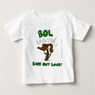 T-shirt bébé "BOL Bark Out Loud"