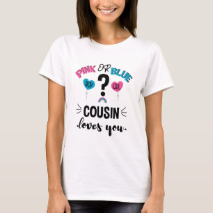 T-shirt Bébé Genre Révéler Rose Ou Bleu Cousin Vous Aime