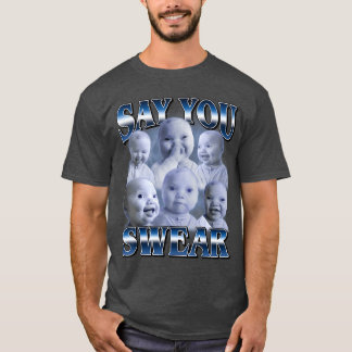 T-shirt Bébé IA drôle qui rit en disant que vous jurez en