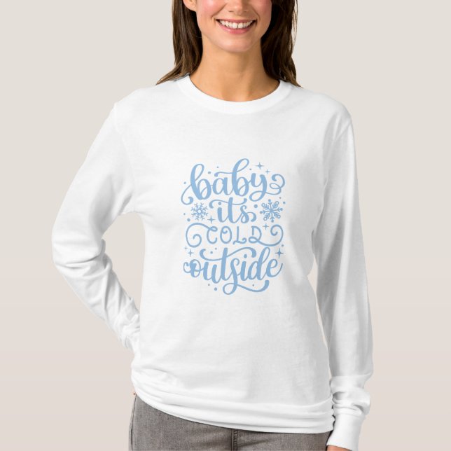 T-shirt Bébé Il fait froid dehors (Devant)
