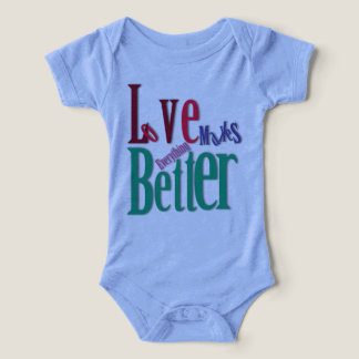 T-shirt bébé « L'amour rend tout meilleur »