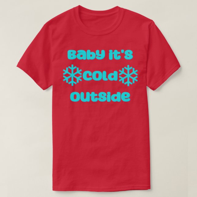 T-shirt Bébé son froid dehors (Design devant)