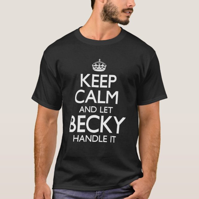 T-shirt Becky Name Keep Calm Funny (Devant)