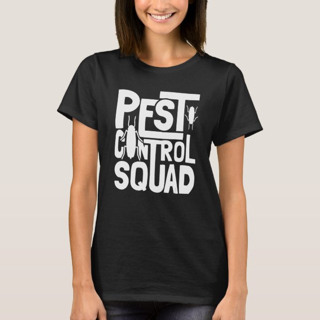 T-shirt Bed Bug Pest Control Squad Pest Controller (Devant)