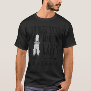 T-shirt Bedlington Terriers Me Rendre Heureux Vous N'Êtes 