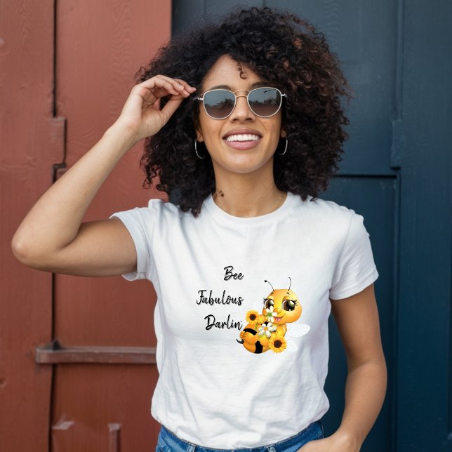 T-shirt Bee Fabulous Darlin' - Abeille à Miel (Créateur téléchargé)