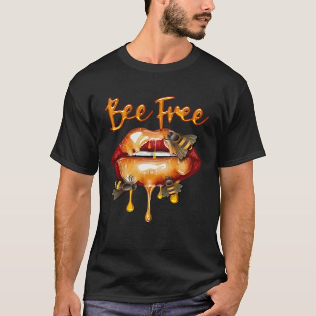 T-shirt Bee Free Honey Lips HoneyBee Queen Costume Beekeep (Devant)