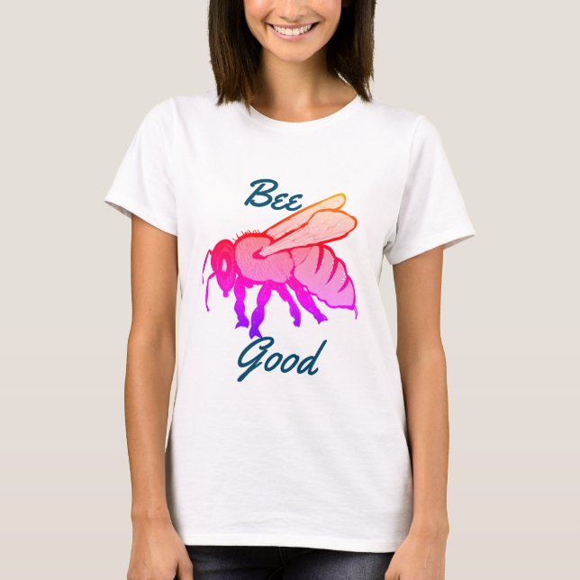T-shirt Bee Good (Devant)