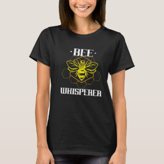 T-shirt Bee Hive Honey Bee Whisperer Beekeeper