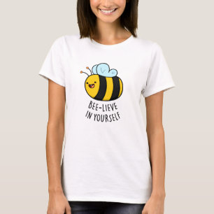 T-shirt Bee-lieve en toi amusant Bee Pun