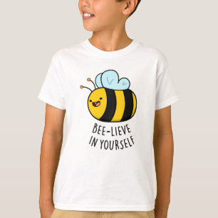 T-shirt Bee-lieve en toi amusant Bee Pun