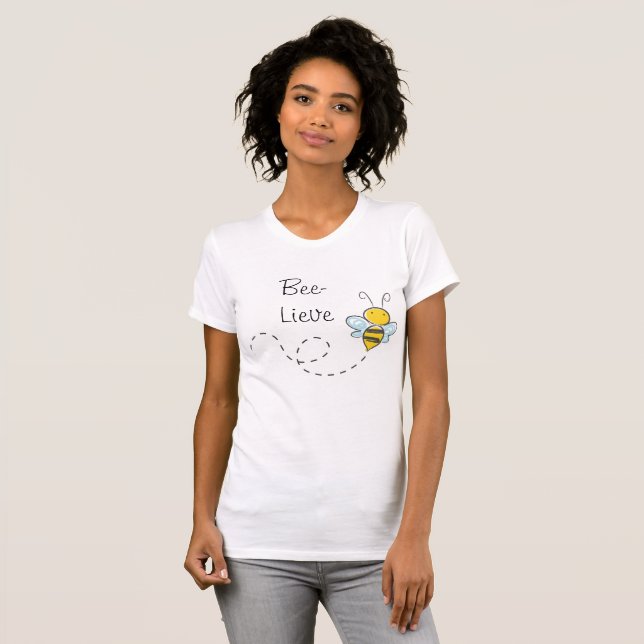T-shirt Bee Lieve Honey Bee Cute Shirt (Devant entier)
