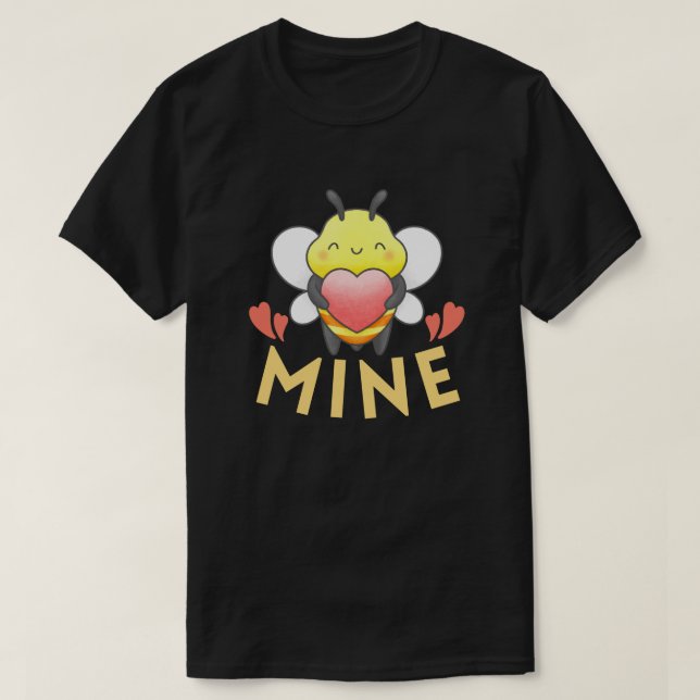 T-SHIRT BEE MINE - FUNNY VALENTINE DAME (Design devant)