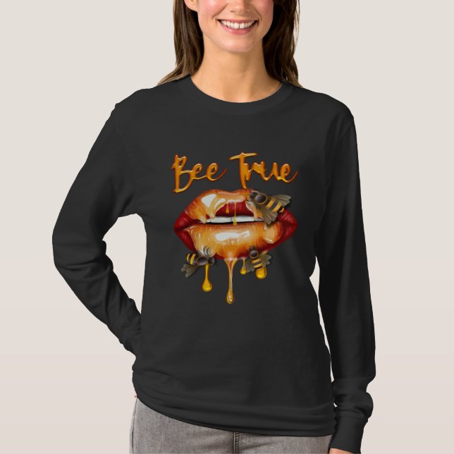 T-shirt Bee True Honey Kiss Lips HoneyBee Queen Costume Cu (Devant)