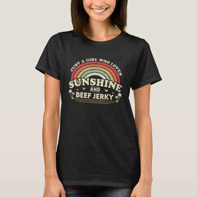 T-shirt Beef Jerky  A Girl Who Loves Sunshine And Beef Jer (Devant)