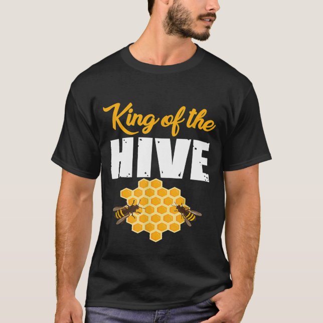 T-shirt Beehive King Great Beekeeper Honey Bee (Devant)