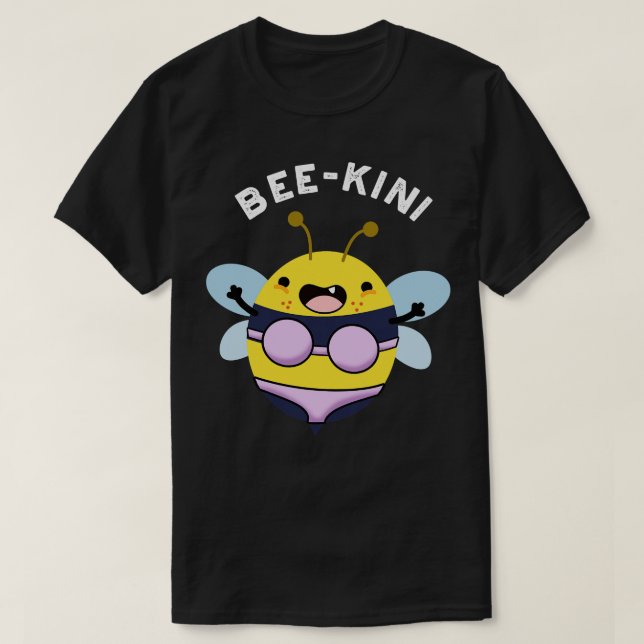 T-shirt Beekini Funny Bee Puns 1 (Design devant)