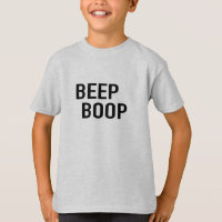 Beep Boop, Es-tu un robot ? -T-shirt