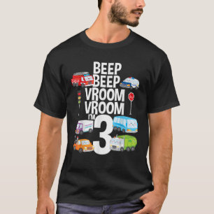 T-shirt Beep Vroom I m 3 Camions Voitures Thème Anniversai