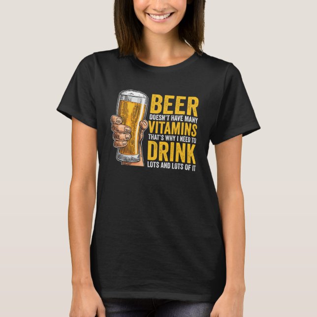 T-shirt Beer Doesn t have many Vitamins (Devant)