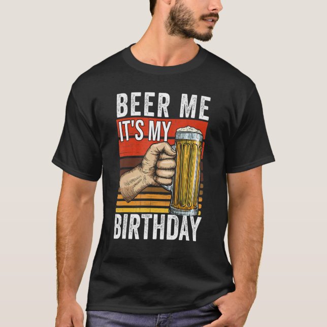T-shirt Beer Me C'Est Mon 21E Anniversaire Retro Boisson V (Devant)