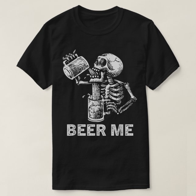 T-shirt Beer Me Skeleton Scary Boire Éffrayant Hommes Part (Design devant)