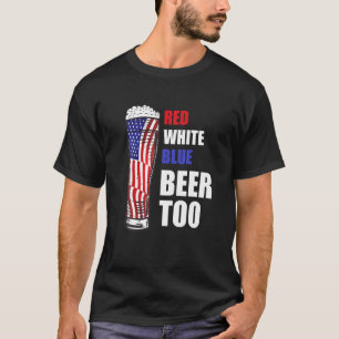 T-shirt Beer Patriotique Rouge Blanc Bleu Bière Trop Ameri