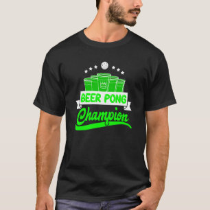 T-shirt Beer Pong Champion Boire Game Party Bière Pong