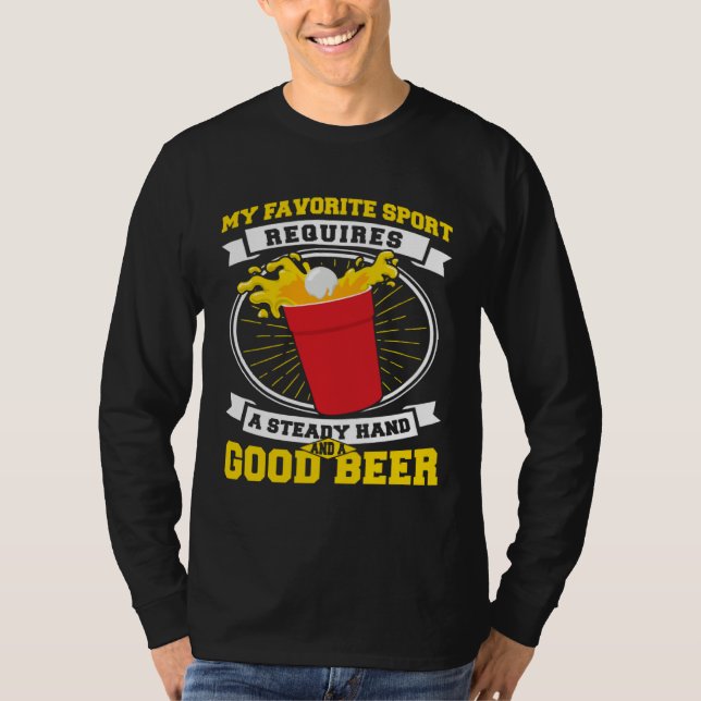 T-shirt Beer Pong Steady Hand And A Good Beer Beer Pong (Devant)