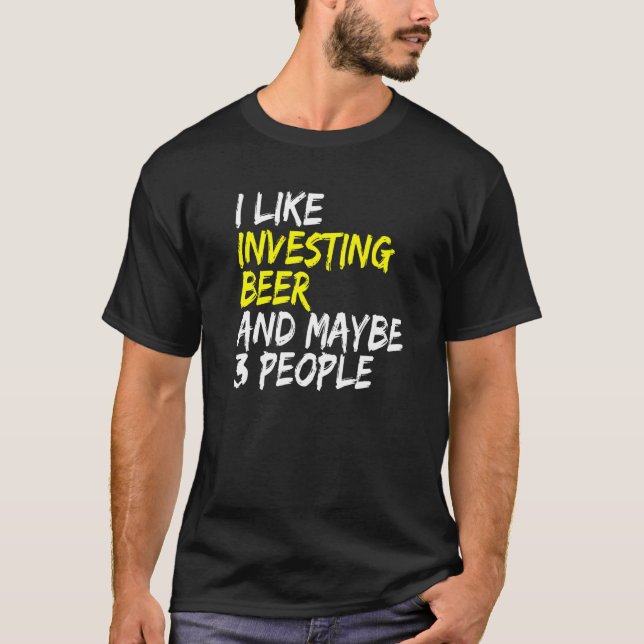T-shirt Beer real estate cash flow I like Investing & Beer (Devant)