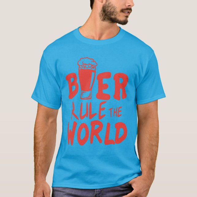 T-shirt beer rule world citation alcool biere humour (Devant)