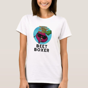 T-shirt Beet Boxer Funny Beet Pun